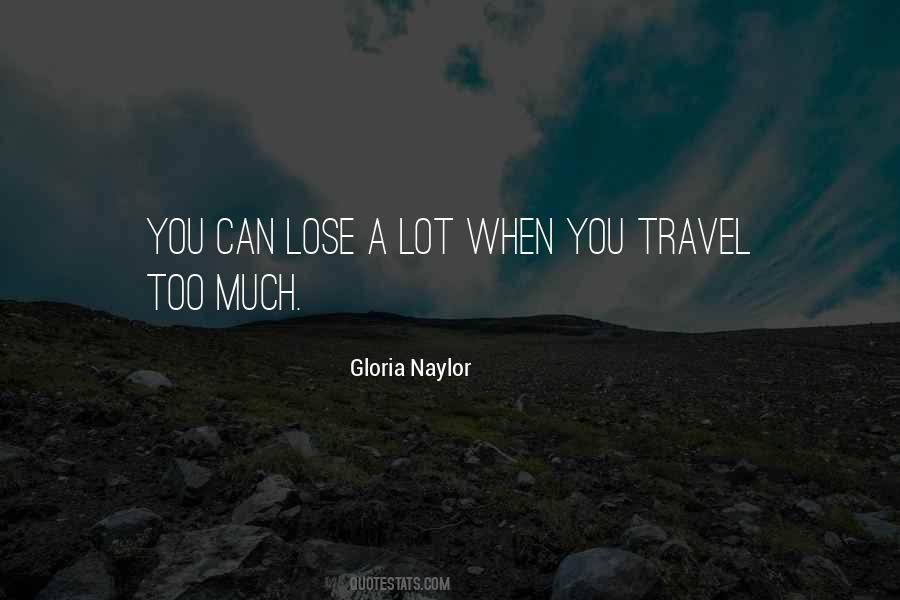 Gloria Naylor Quotes #681326