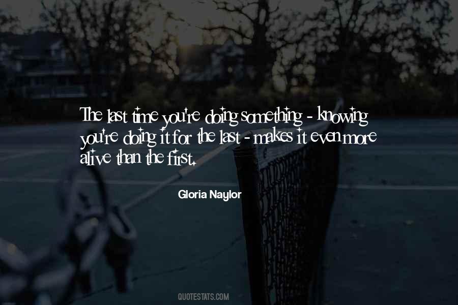 Gloria Naylor Quotes #949324