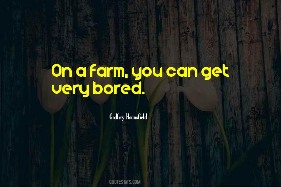 Godfrey Hounsfield Quotes #85756