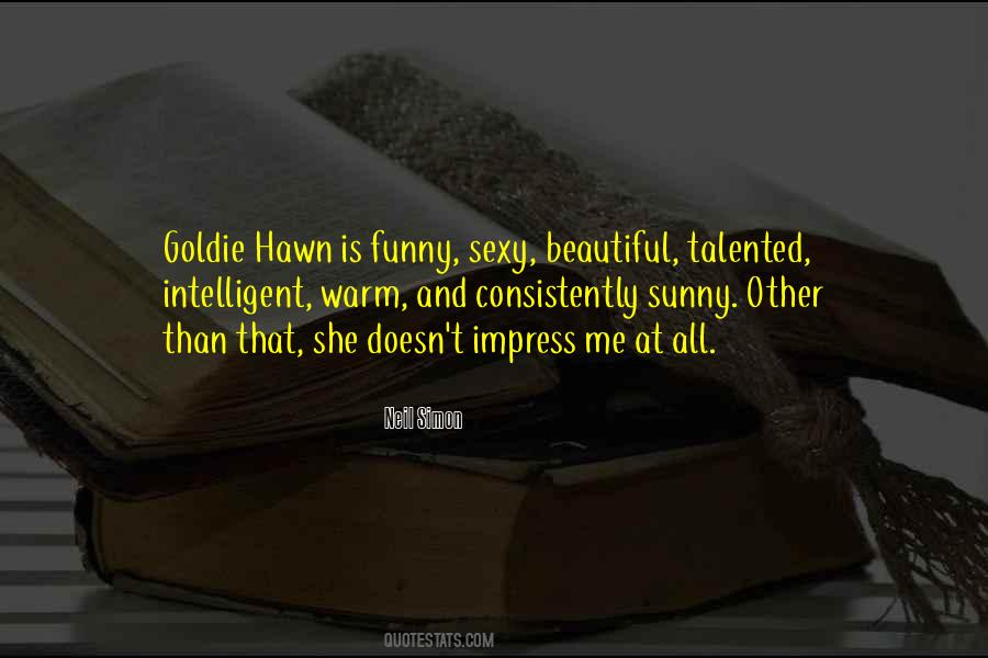 Goldie Quotes #1756266