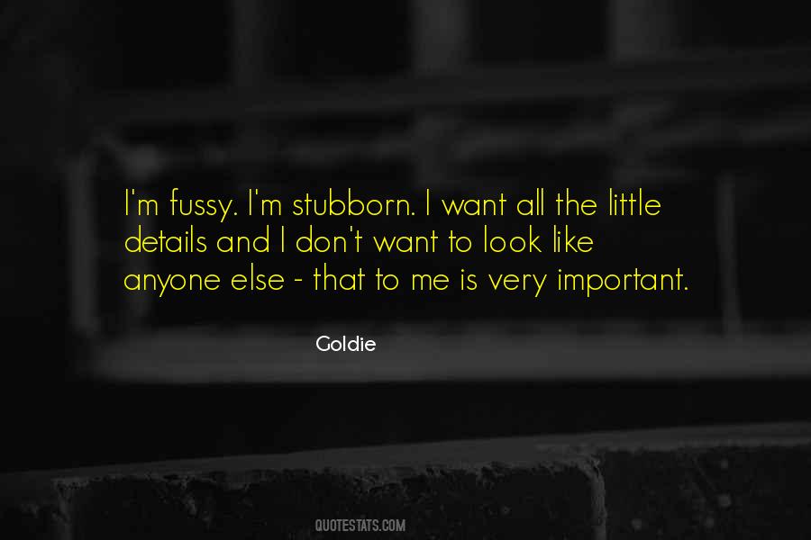 Goldie Quotes #392090