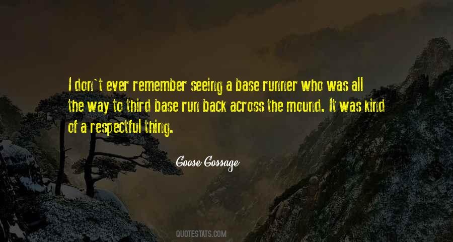 Goose Gossage Quotes #1777726