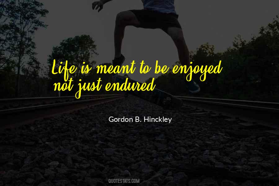 Gordon B Hinckley Quotes #156807