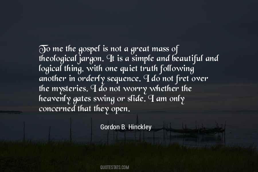 Gordon B Hinckley Quotes #167352