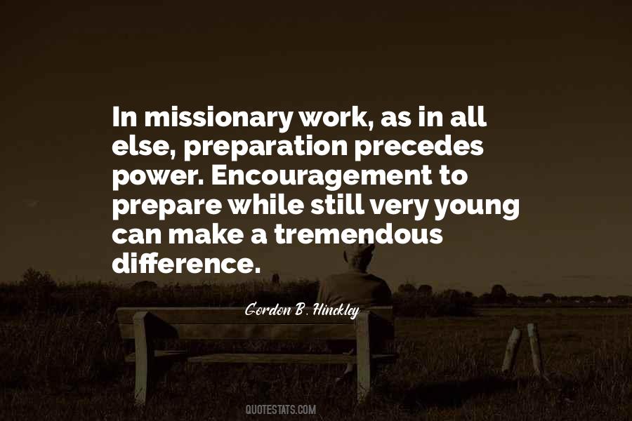 Gordon B Hinckley Quotes #272962