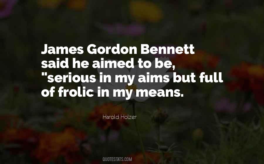 Gordon Bennett Quotes #913247