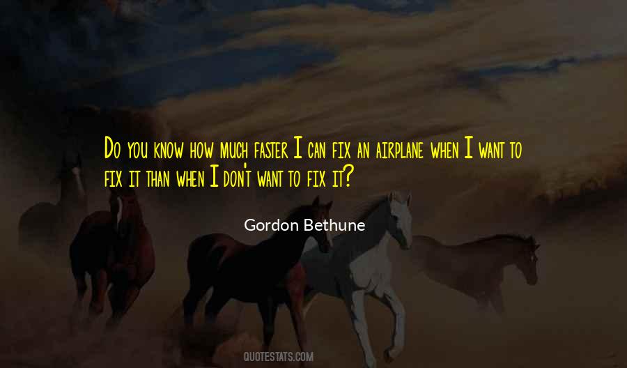 Gordon Bethune Quotes #1244767