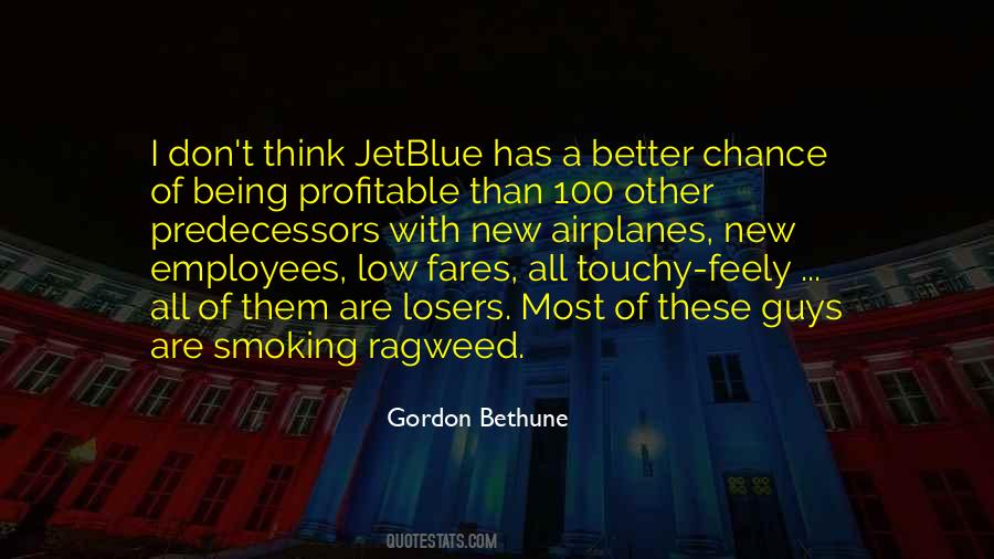 Gordon Bethune Quotes #977005