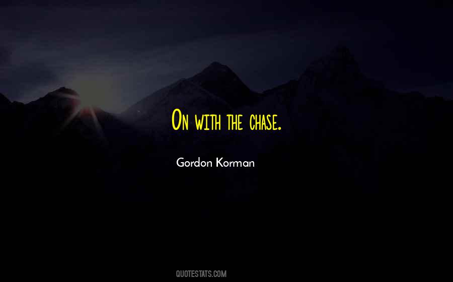 Gordon Korman Quotes #1851933
