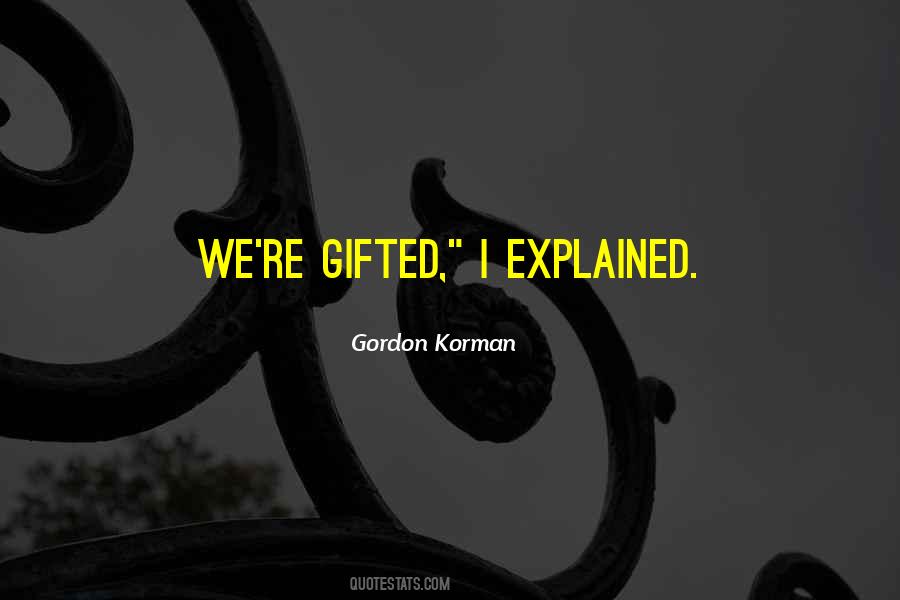 Gordon Korman Quotes #656607