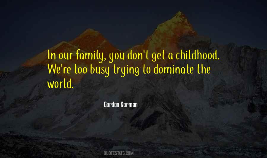 Gordon Korman Quotes #837307