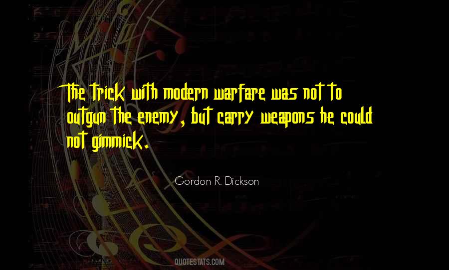 Gordon R Dickson Quotes #1684591