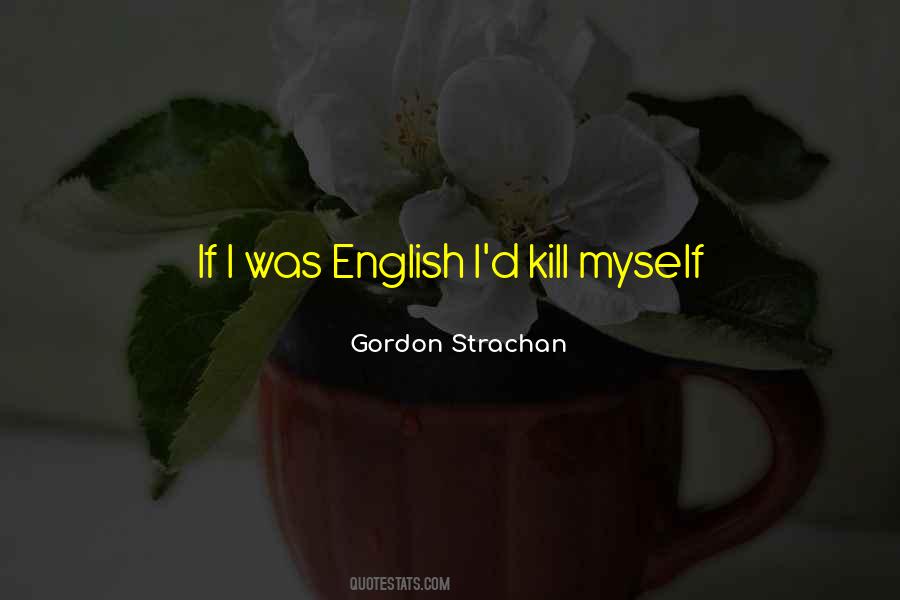 Gordon Strachan Quotes #917784