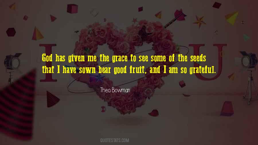 Grace Bowman Quotes #356158