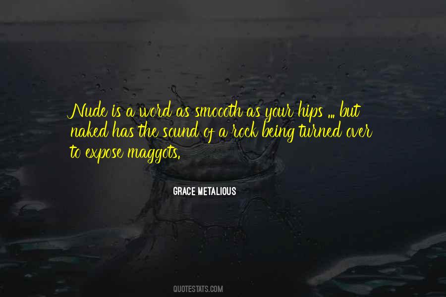 Grace Metalious Quotes #1048093