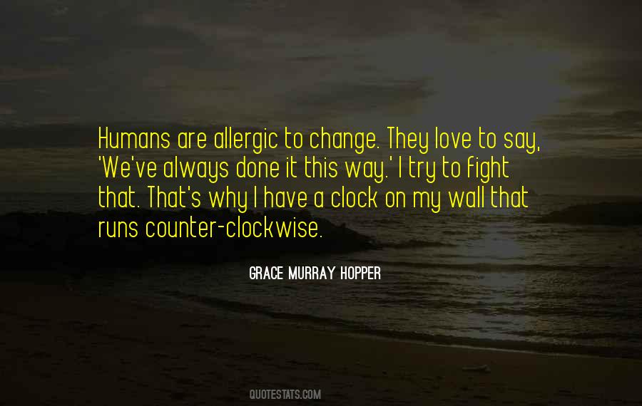 Grace Murray Hopper Quotes #1638036