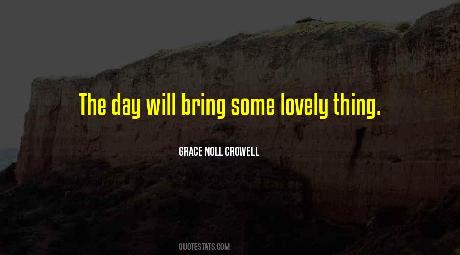 Grace Noll Crowell Quotes #1292711