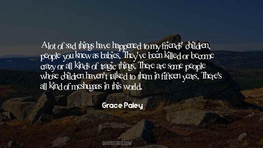 Grace Paley Quotes #411155