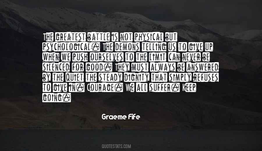 Graeme Fife Quotes #505432