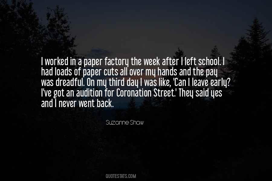 Quotes About 4 Day School Week #593928