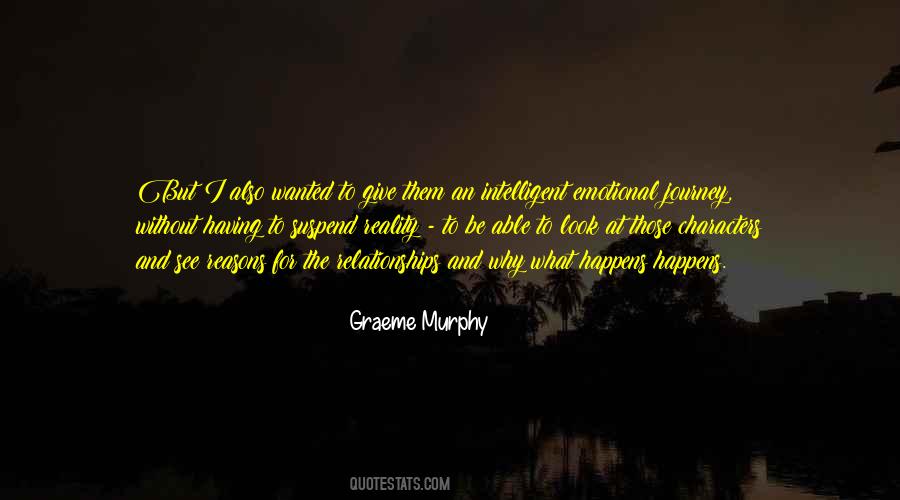 Graeme Murphy Quotes #456997