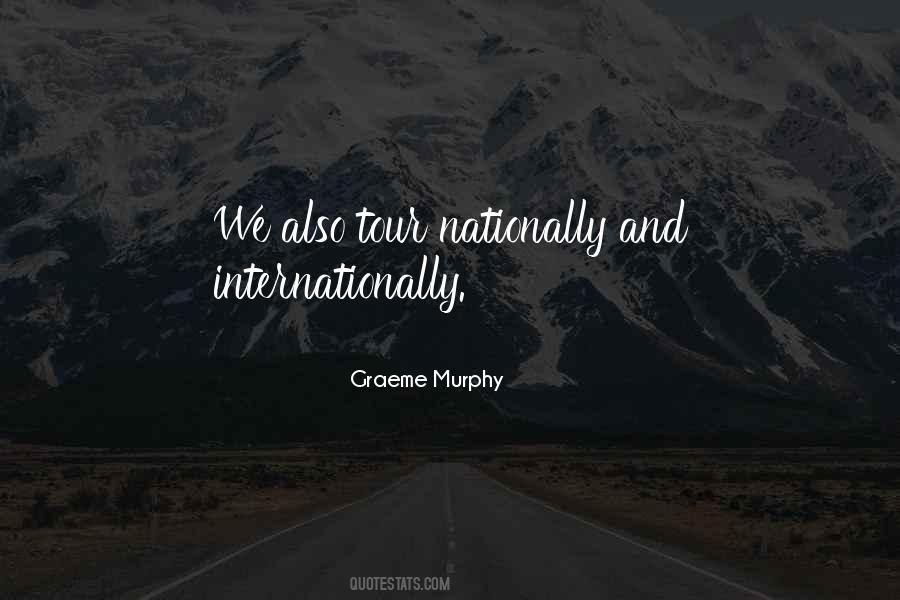 Graeme Murphy Quotes #645402