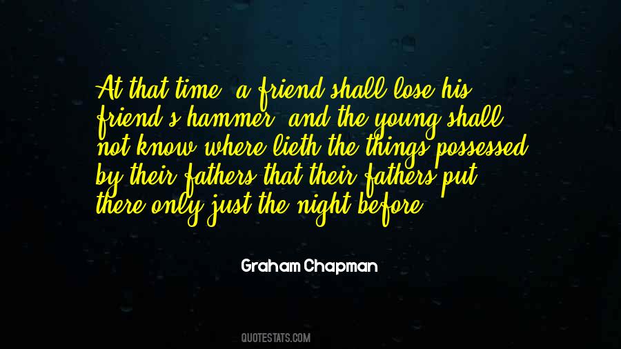 Graham Chapman Quotes #410942