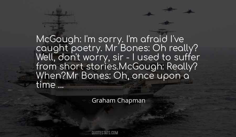 Graham Chapman Quotes #506827