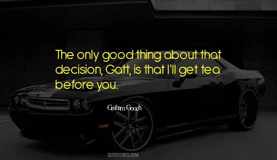 Graham Gooch Quotes #981332