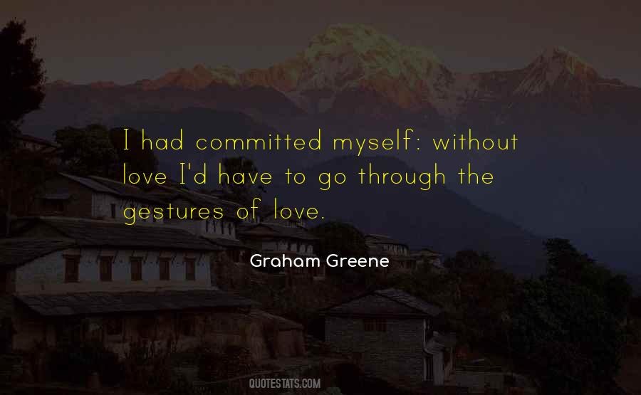 Graham Greene Quotes #152133