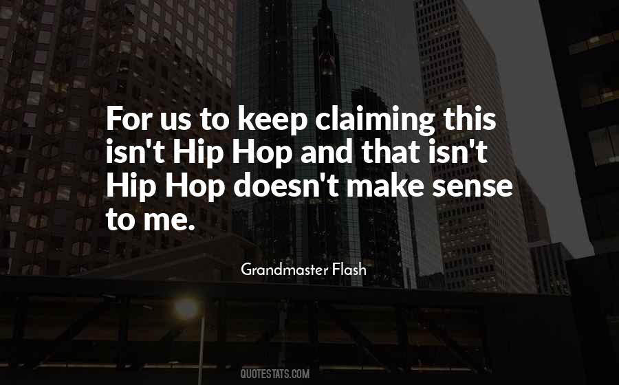 Grandmaster Caz Quotes #1495671