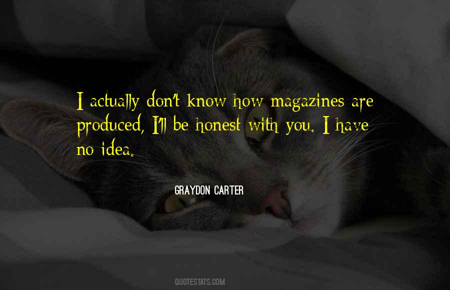 Graydon Carter Quotes #1400161