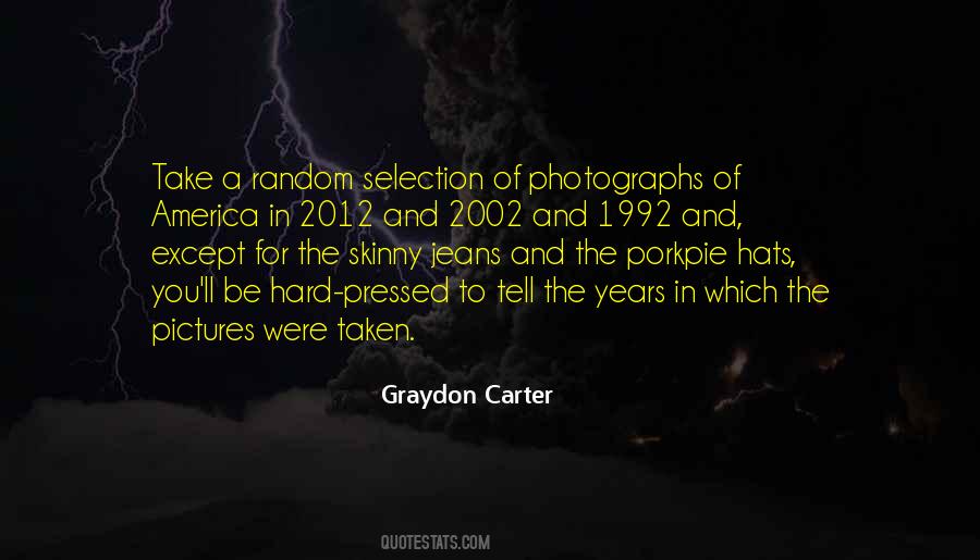 Graydon Carter Quotes #72203