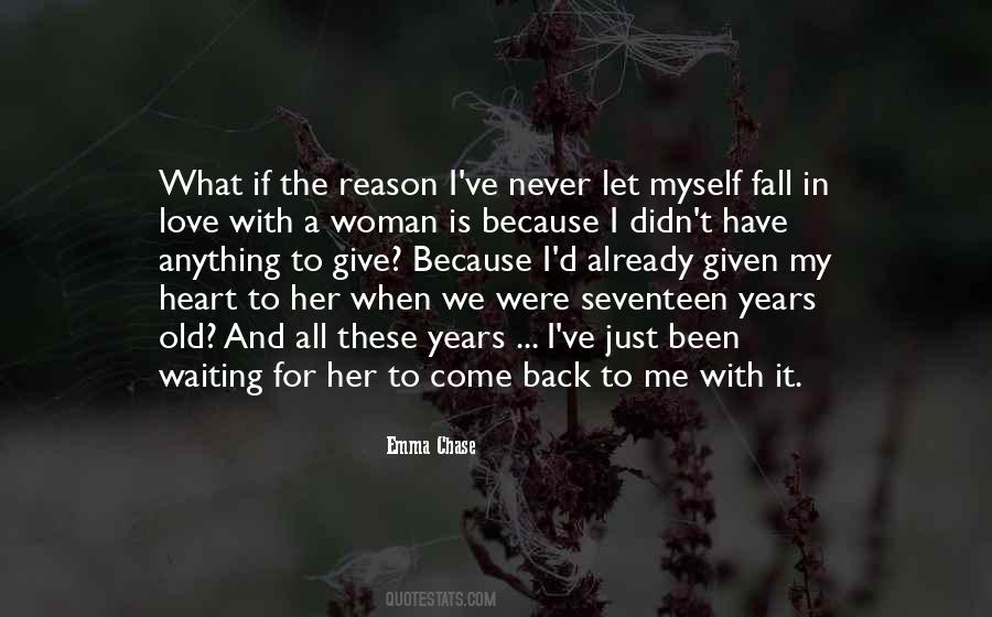 Quotes About Come Back To Me #1157597
