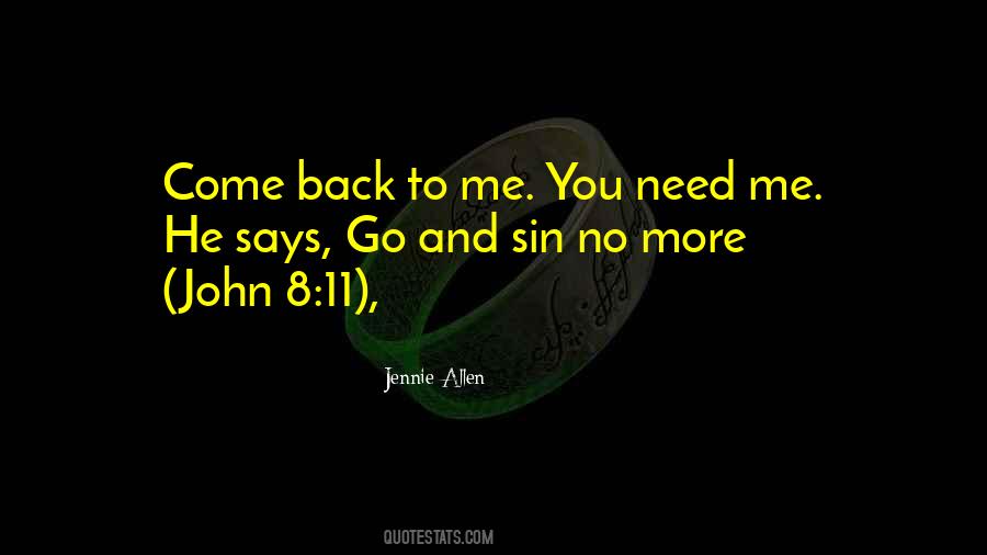 Quotes About Come Back To Me #691040