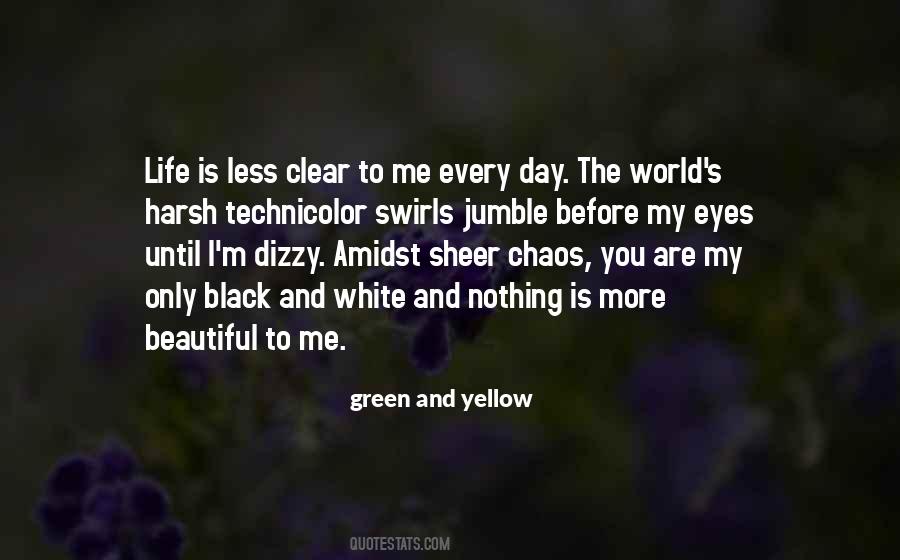 Green And Yellow Quotes #1005278