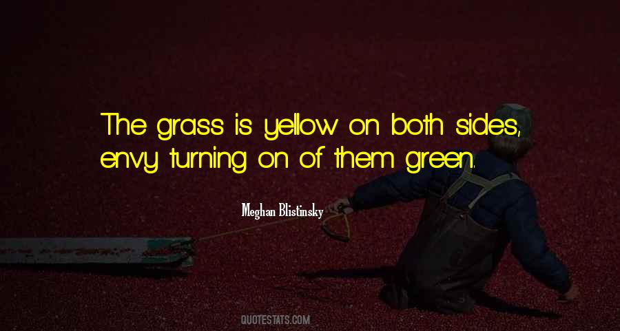 Green And Yellow Quotes #1099433