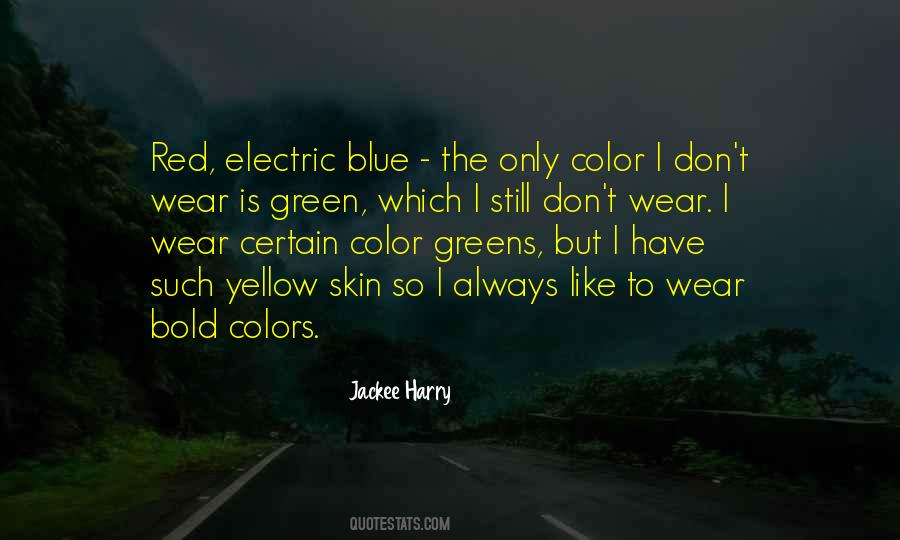 Green And Yellow Quotes #1464101