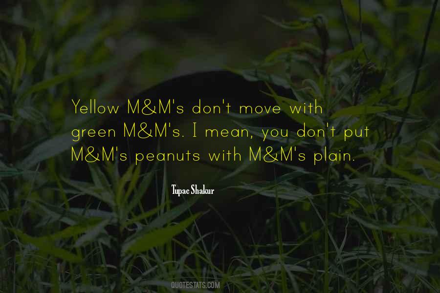 Green And Yellow Quotes #764449