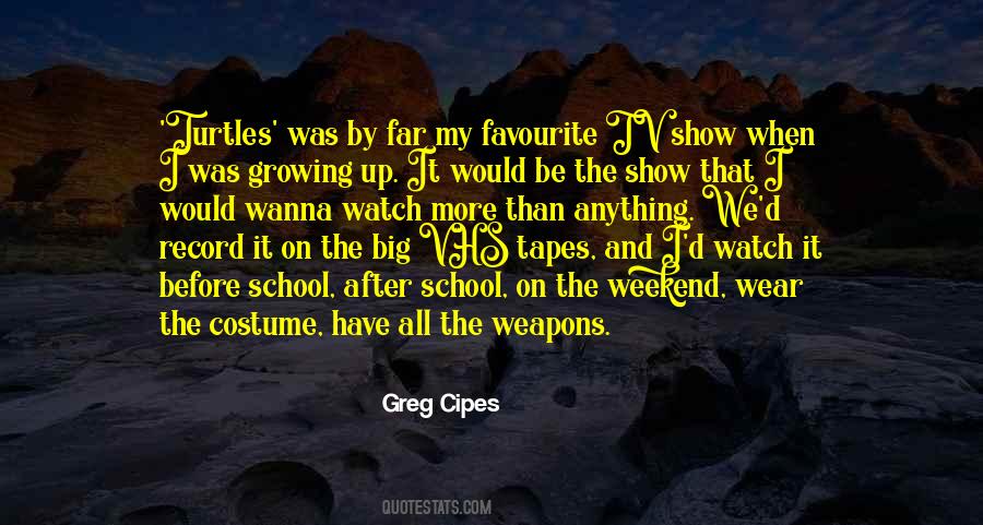 Greg Cipes Quotes #1017326