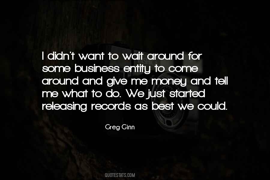 Greg Ginn Quotes #1172910