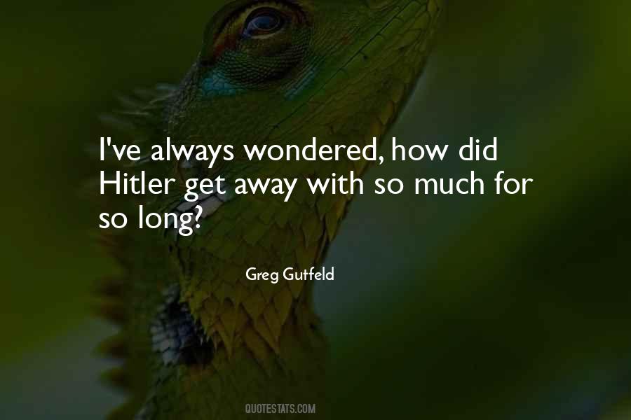 Greg Gutfeld Quotes #1083083