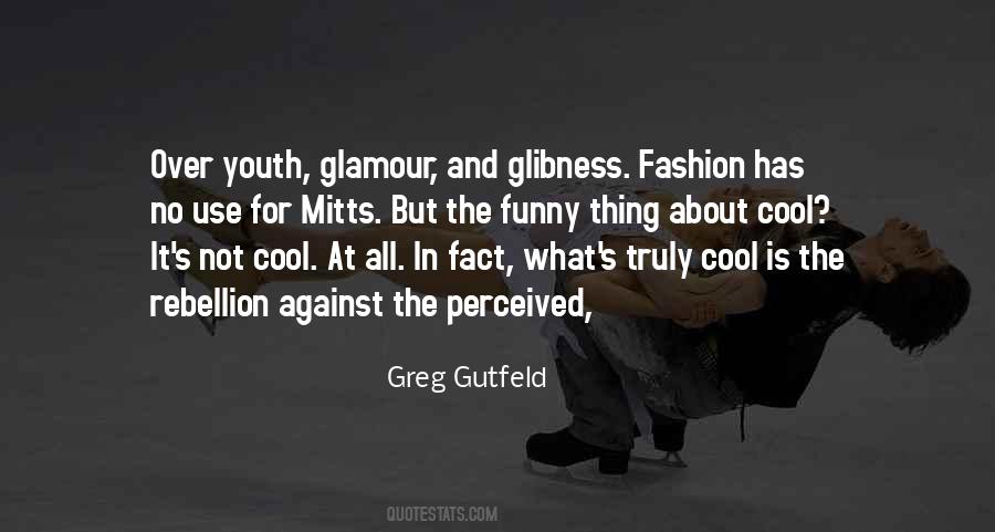 Greg Gutfeld Quotes #69463