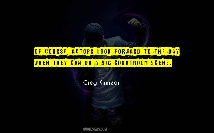 Greg Kinnear Quotes #1310489