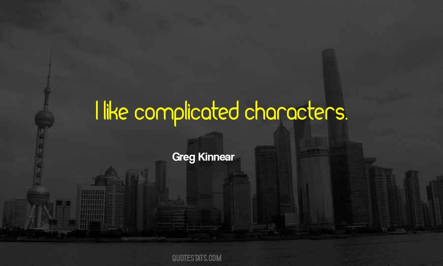 Greg Kinnear Quotes #707583