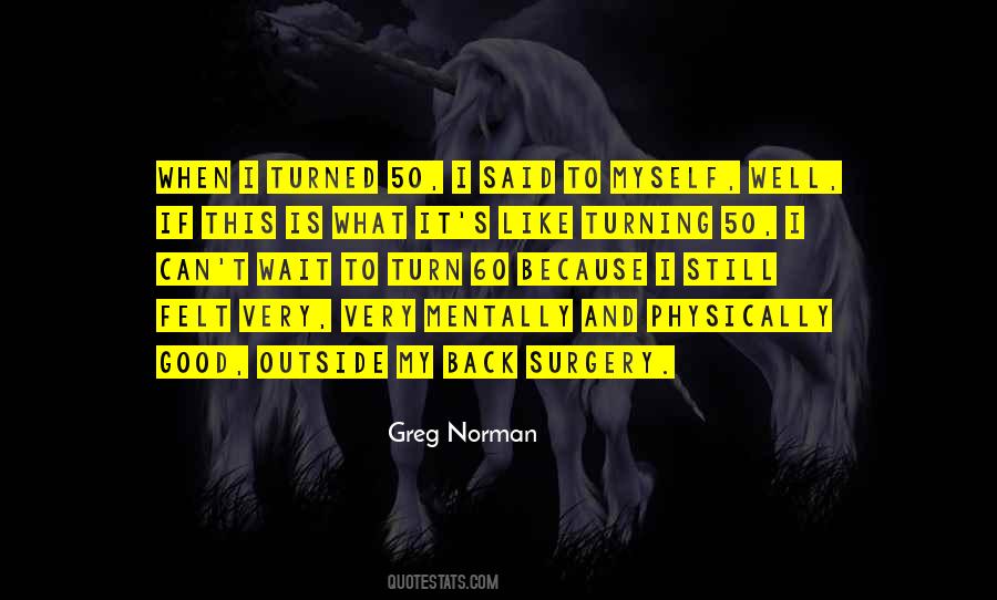 Greg Norman Quotes #1093063