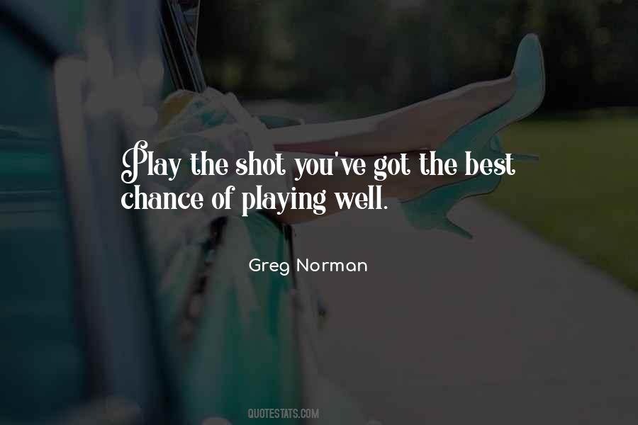 Greg Norman Quotes #1825554