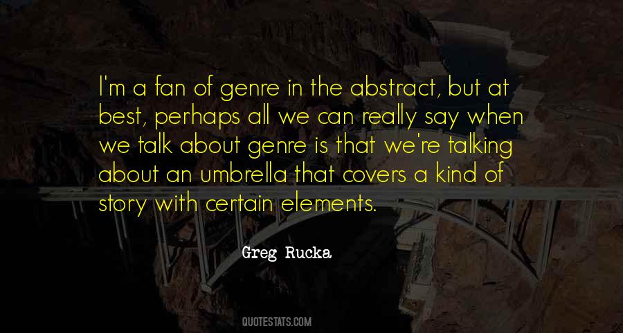 Greg Rucka Quotes #1522957