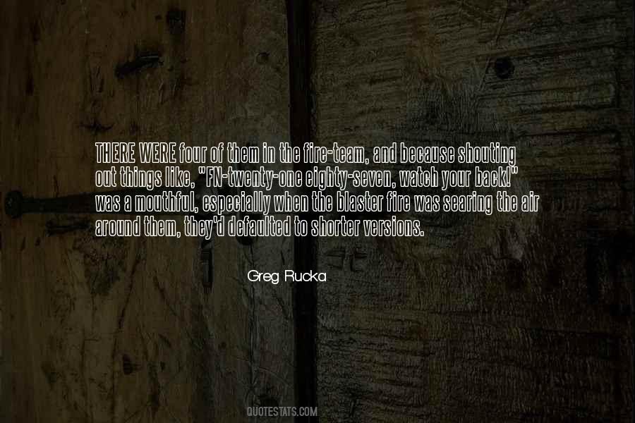 Greg Rucka Quotes #462310