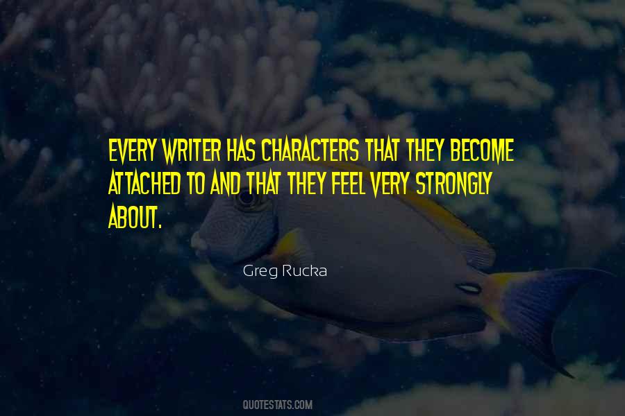 Greg Rucka Quotes #565169